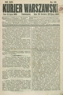 Kurjer Warszawski. R.49, Nro 149 (12 lipca 1869) + dod.