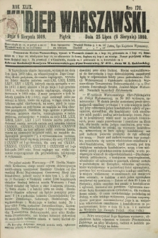 Kurjer Warszawski. R.49, Nro 170 (6 sierpnia 1869) + dod.