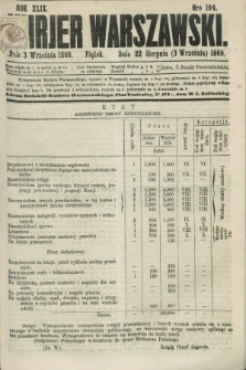 Kurjer Warszawski. R.49, Nro 194 (3 września 1869) + dod.