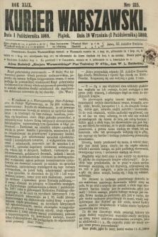 Kurjer Warszawski. R.49, Nro 215 (1 października 1869) + dod.