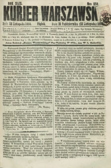 Kurjer Warszawski. R.49, Nro 250 (12 listopada 1869) + dod.