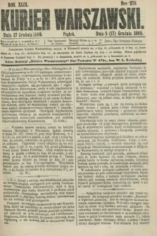 Kurjer Warszawski. R.49, Nro 278 (17 grudnia 1869) + dod. + wkładka