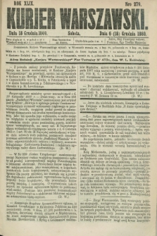 Kurjer Warszawski. R.49, Nro 279 (18 grudnia 1869) + dod. + wkładka