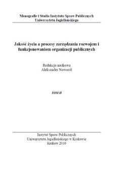 Jakość życia a procesy zarządzania rozwojem i funkcjonowaniem organizacji publicznych. T. 2