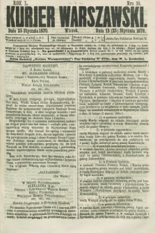 Kurjer Warszawski. R.50, Nro 18 (25 stycznia 1870) + dod.