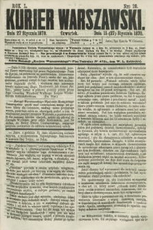 Kurjer Warszawski. R.50, Nro 20 (27 stycznia 1870) + dod.