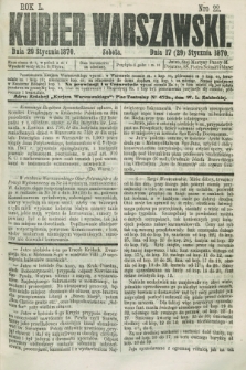 Kurjer Warszawski. R.50, Nro 22 (29 stycznia 1870) + dod.
