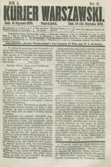 Kurjer Warszawski. R.50, Nro 23 (31 stycznia 1870) + dod.