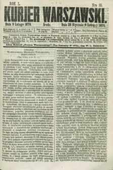Kurjer Warszawski. R.50, Nro 30 (9 lutego 1870) + dod.