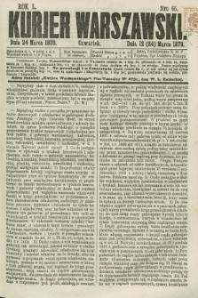 Kurjer Warszawski. R.50, Nro 65 (24 marca 1870)