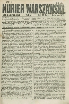 Kurjer Warszawski. R.50, Nro 71 (1 kwietnia 1870)