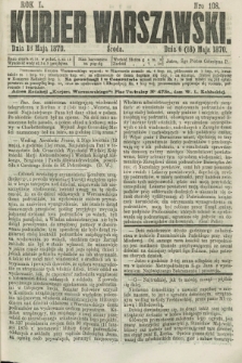 Kurjer Warszawski. R.50, Nro 108 (18 maja 1870) + dod.