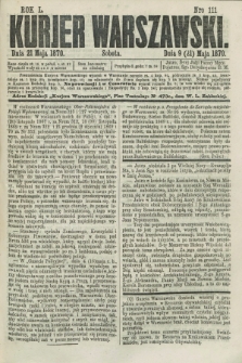 Kurjer Warszawski. R.50, Nro 111 (21 maja 1870) + dod.