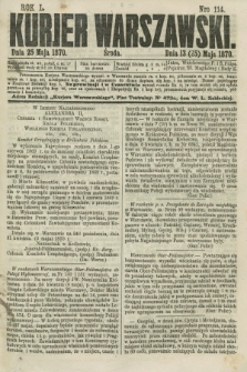 Kurjer Warszawski. R.50, Nro 114 (25 maja 1870) + dod.