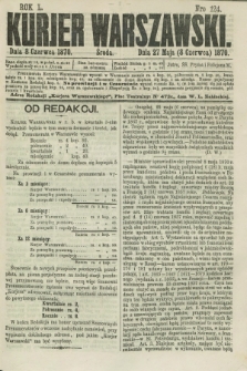 Kurjer Warszawski. R.50, Nro 124 (8 czerwca 1870) + dod.