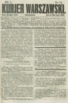 Kurjer Warszawski. R.50, Nro 156 (18 lipca 1870) + dod. + wkładka