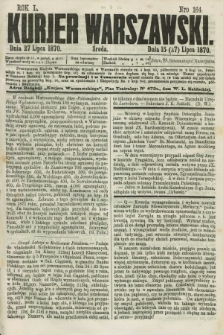Kurjer Warszawski. R.50, Nro 164 (27 lipca 1870) + dod.