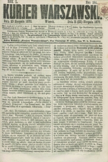 Kurjer Warszawski. R.50, Nro 184 (23 sierpnia 1870) + dod. + wkładka
