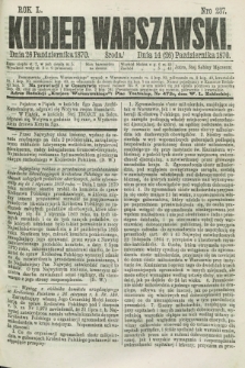 Kurjer Warszawski. R.50, Nro 237 (26 października 1870) + dod.