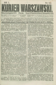 Kurjer Warszawski. R.50, Nro 244 (4 listopada 1870) + dod.