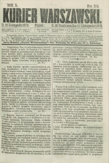 Kurjer Warszawski. R.50, Nro 250 (11 listopada 1870) + dod.