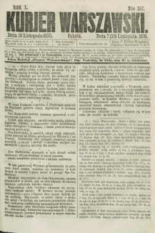 Kurjer Warszawski. R.50, Nro 257 (19 listopada 1870) + dod.