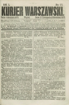 Kurjer Warszawski. R.50, Nro 272 (9 grudnia 1870)