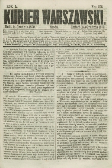 Kurjer Warszawski. R.50, Nro 276 (14 grudnia 1870) + dod.