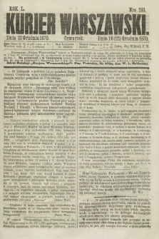 Kurjer Warszawski. R.50, Nro 283 (22 grudnia 1870)