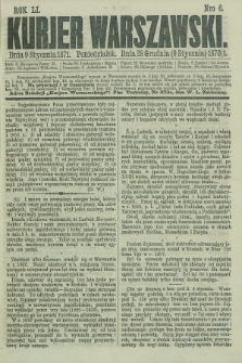 Kurjer Warszawski. R.51, Nro 6 (9 stycznia 1871) + dod.