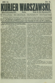 Kurjer Warszawski. R.51, Nro 19 (25 stycznia 1871) + dod.