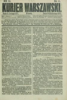 Kurjer Warszawski. R.51, Nro 41 (21 lutego 1871)