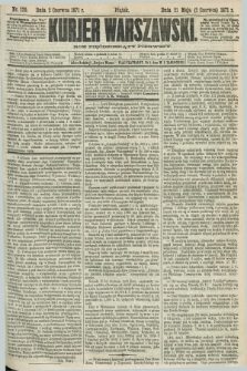 Kurjer Warszawski. R.51, Nr. 120 (2 czerwca 1871) + dod.