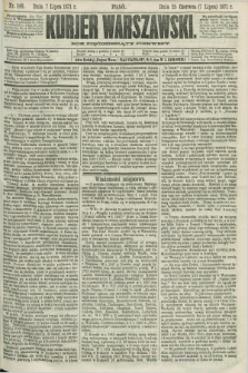 Kurjer Warszawski. R.51, Nr. 148 (7 lipca 1871)