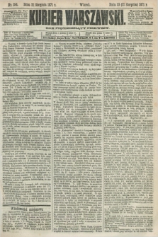 Kurjer Warszawski. R.51, Nr. 184 (22 sierpnia 1871)