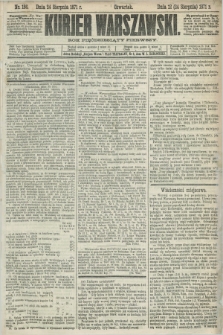 Kurjer Warszawski. R.51, Nr. 186 (24 sierpnia 1871) + dod.