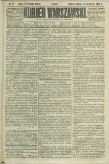 Kurjer Warszawski. R.52, nr 76 (5 kwietnia 1872) + dod.