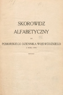 Pomorski Dziennik Wojewódzki. 1934. Skorowidz alfabetyczny
