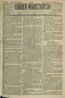 Kurjer Warszawski. R.53, nr 237 (31 października 1873) + dod.