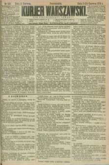 Kurjer Warszawski. R.54, nr 128 (15 czerwca 1874) + dod.