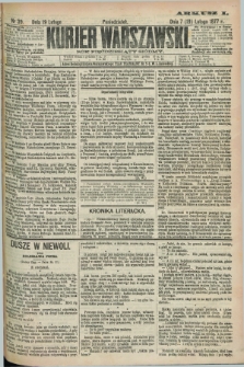 Kurjer Warszawski. R.57, Nr 39 (19 lutego 1877) + dod.