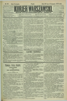 Kurjer Warszawski. R.58, Nr 177 (9 sierpnia 1878) + dod.