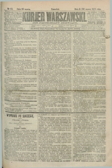 Kurjer Warszawski. R.59, nr 63 (20 marca 1879)