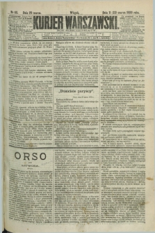 Kurjer Warszawski. R.60, nr 65 (23 marca 1880) + dod.