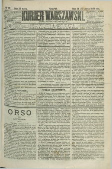 Kurjer Warszawski. R.60, nr 67 (25 marca 1880) + dod.