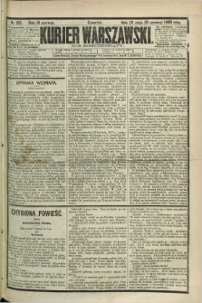 Kurjer Warszawski. R.60, nr 126 (10 czerwca 1880) + dod.