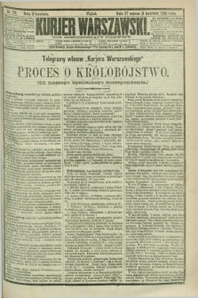 Kurjer Warszawski. R.61, nr 78 (8 kwietnia 1881) + dod.