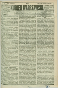 Kurjer Warszawski. R.61, nr 87 (19 kwietnia 1881) + dod.