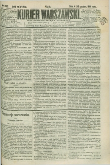 Kurjer Warszawski. R.61, nr 282 (16 grudnia 1881)