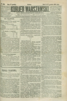 Kurjer Warszawski. R.61, nr 283 (17 grudnia 1881) + dod.